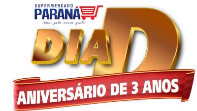 Imagem da notícia DIA D do Supermercado Paraná celebra aniversário de 3 anos com o dia mais barato do ano em Costa Rica, Figueirão e Alcinópolis